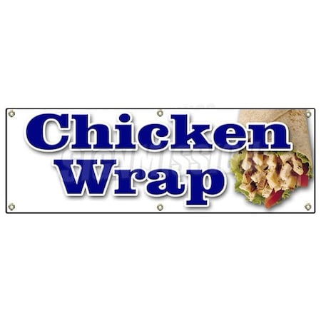 Signmission CHICKEN WRAP BANNER SIGN food vendor chicken grill bbq poultry restaurant B-72 Chicken Wrap